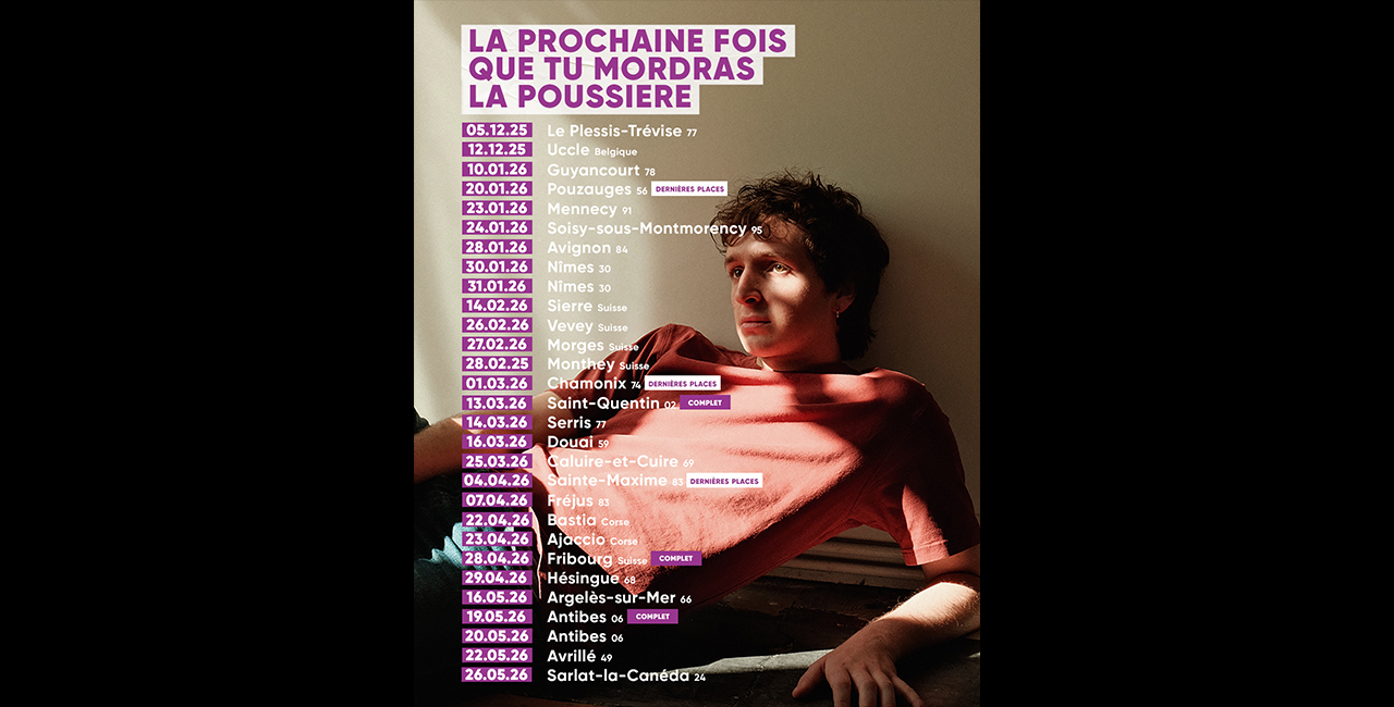 La prochaine fois que tu mordras la poussière